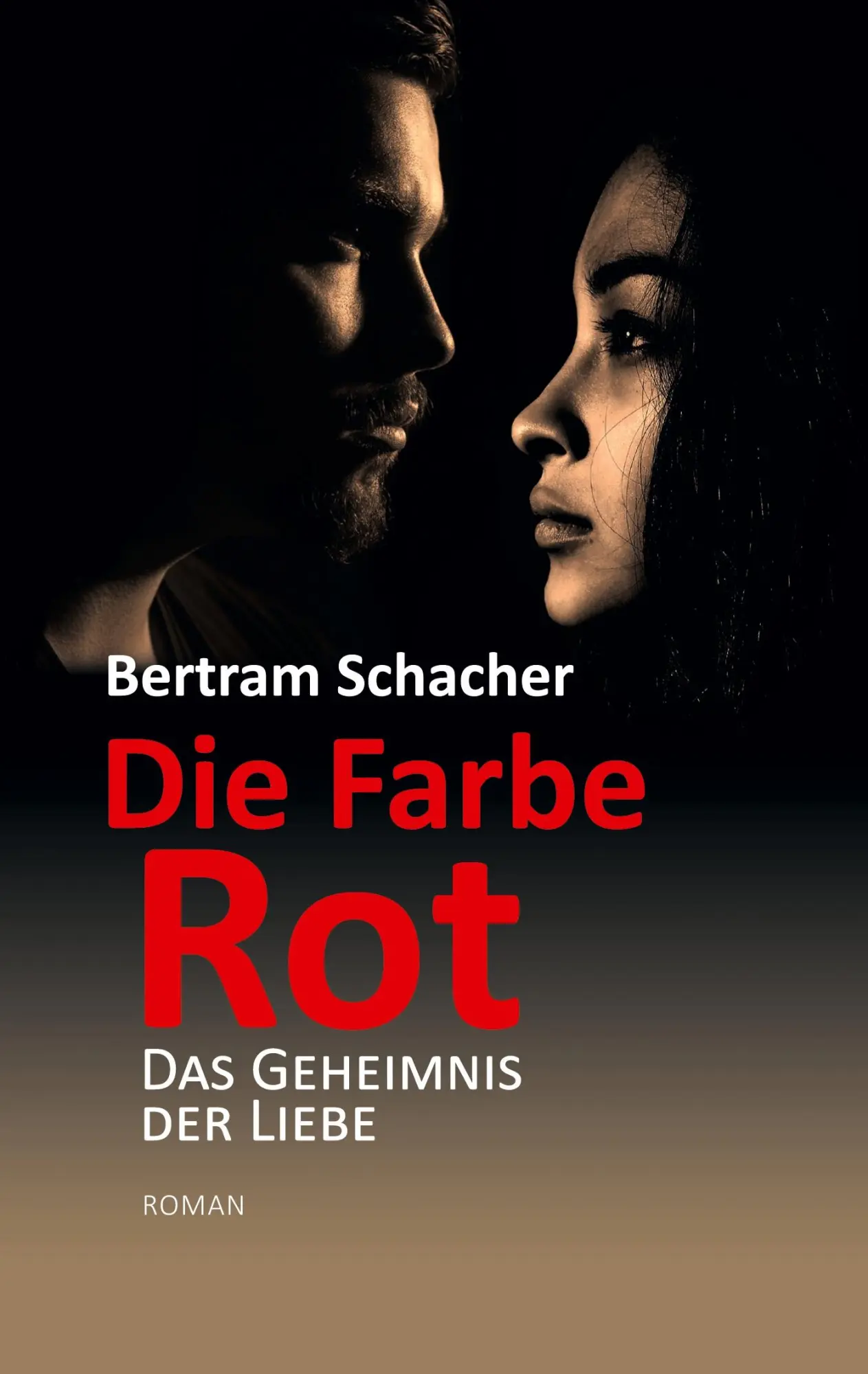 Cover: 9783756214136 | Die Farbe Rot | Das Geheimnis der Liebe | Bertram Schacher | Buch