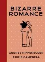 Cover: 9781911214236 | Bizarre Romance | Audrey Niffenegger (u. a.) | Buch | 160 S. | 2018