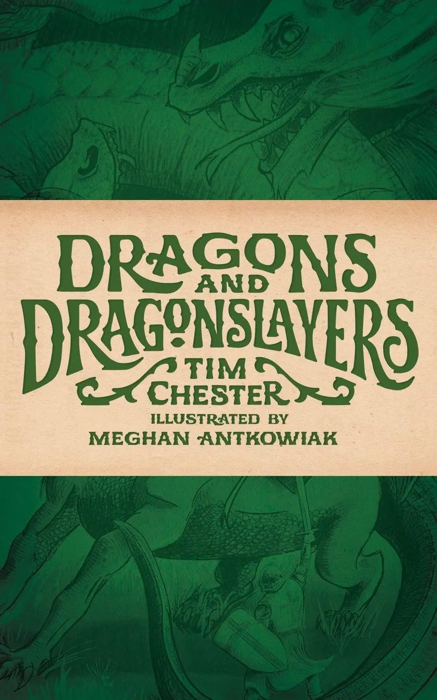 Cover: 9781947644236 | Dragons and Dragonslayers | Tim Chester | Taschenbuch | Englisch