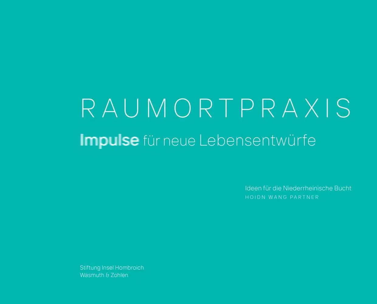 Cover: 9783803034236 | Raumortpraxis | Barbara Hoidn (u. a.) | Taschenbuch | Klappenbroschur