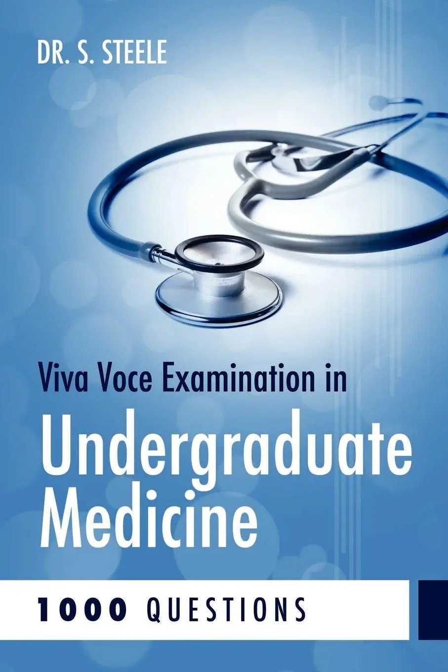 Cover: 9780956644336 | Viva Voce Examination in Undergraduate Medicine; 1000 Questions | Buch