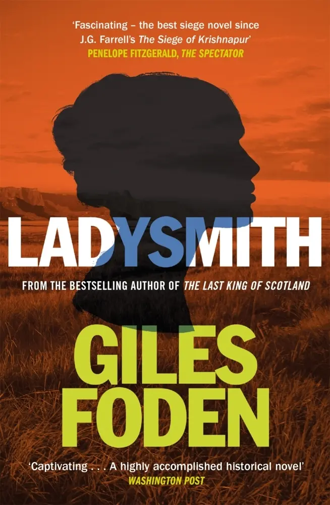 Cover: 9781474624336 | Ladysmith | From the bestselling author of The Last King of Scotland