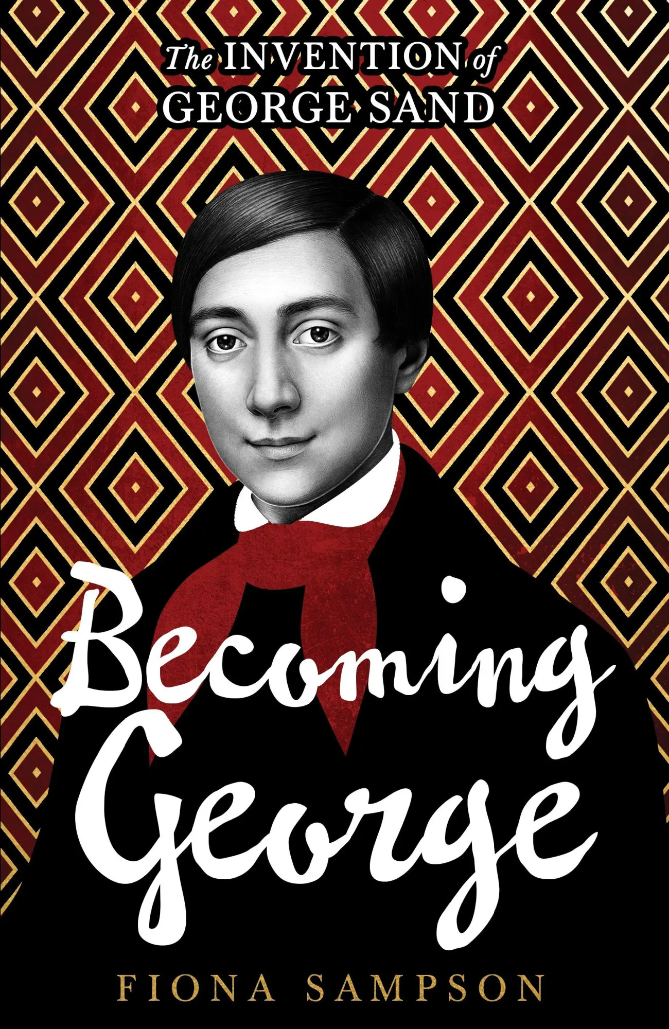 Cover: 9781529924336 | Becoming George | The Invention of George Sand | Fiona Sampson | Buch
