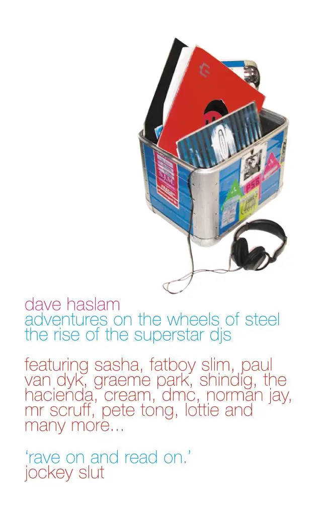 Cover: 9781841154336 | Adventures on the Wheels of Steel | The Rise of the Superstar DJs