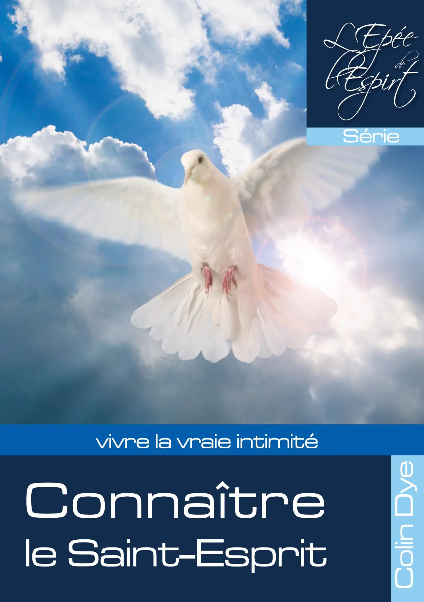 Cover: 9781898444336 | Connaître le Saint-Esprit | Colin Dye | Taschenbuch | Französisch