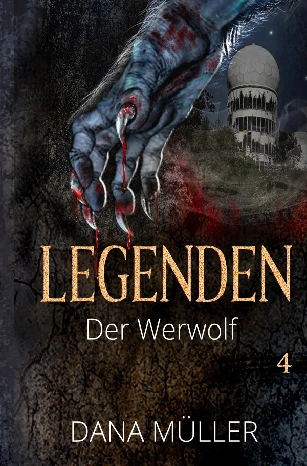 Cover: 9783746774336 | Legenden 4 | Der Werwolf | Dana Müller | Taschenbuch | 172 S. | 2018