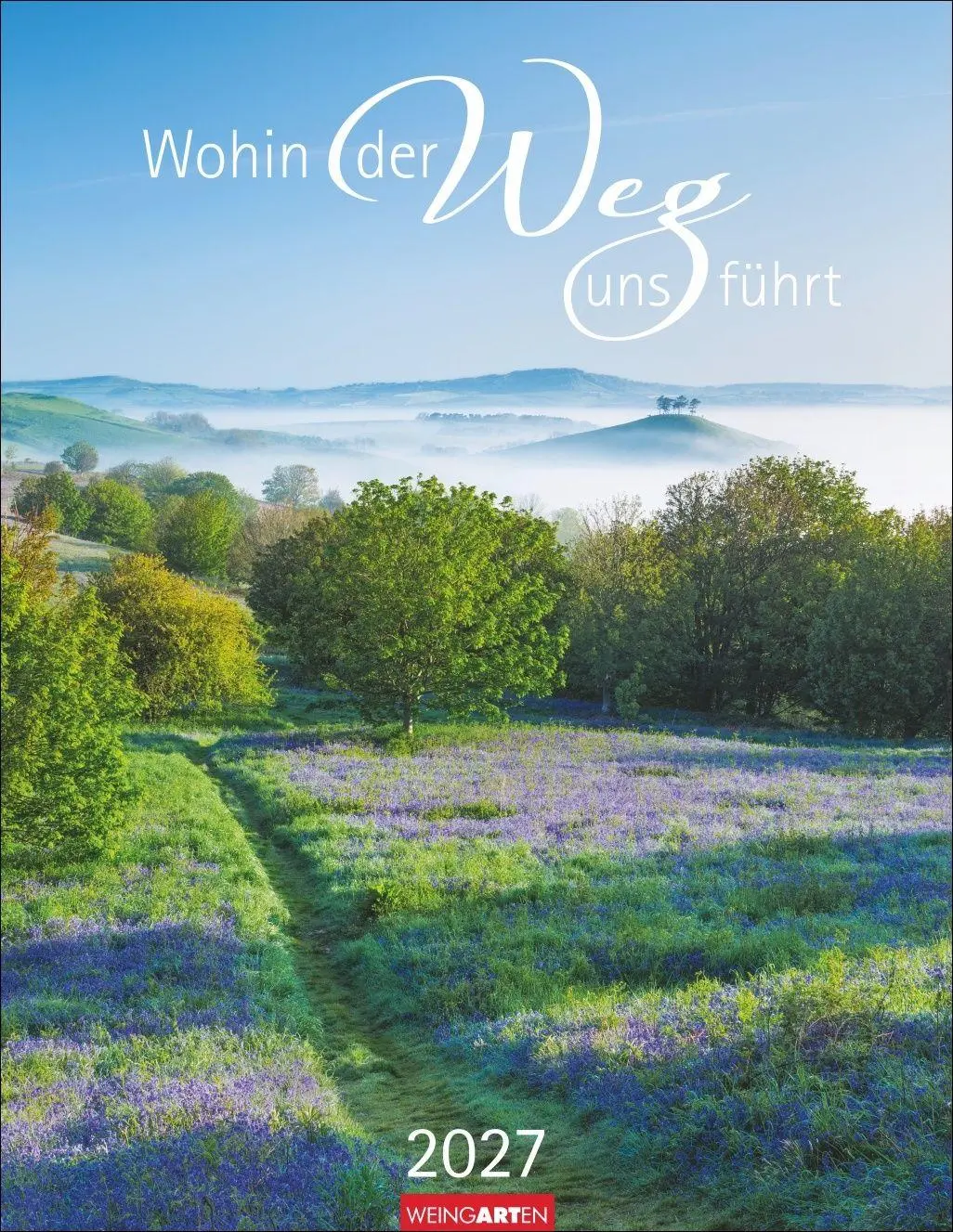 Cover: 9783839904336 | Wohin der Weg uns führt Kalender 2027 | Kalender | 14 S. | Deutsch