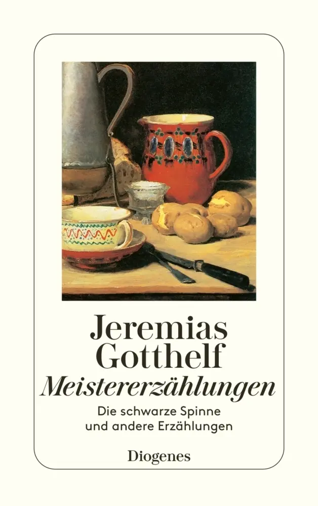 Cover: 9783257224436 | Meistererzählungen | Jeremias Gotthelf | Taschenbuch | 344 S. | 2002