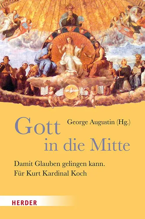 Cover: 9783451024436 | Gott in die Mitte | George Augustin | Buch | 536 S. | Deutsch | 2025