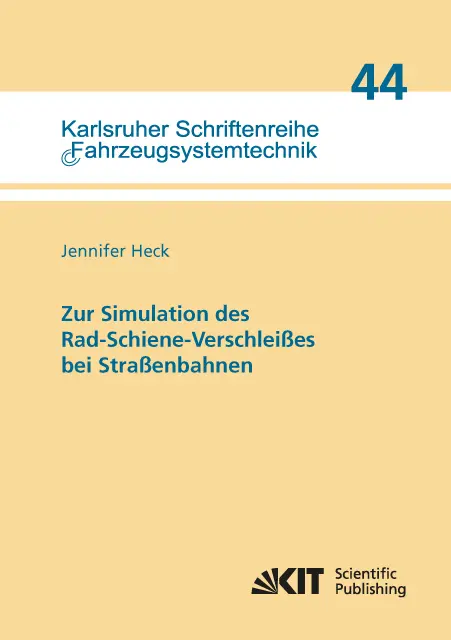 Cover: 9783731504436 | Zur Simulation des Rad-Schiene-Verschleißes bei Straßenbahnen | Heck
