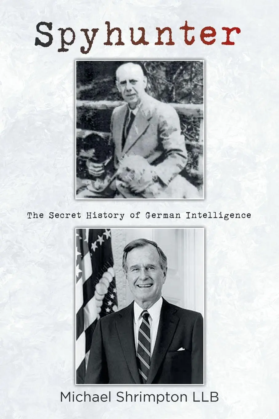 Cover: 9798823094436 | Spyhunter | The Secret History of German Intelligence | Llb | Buch