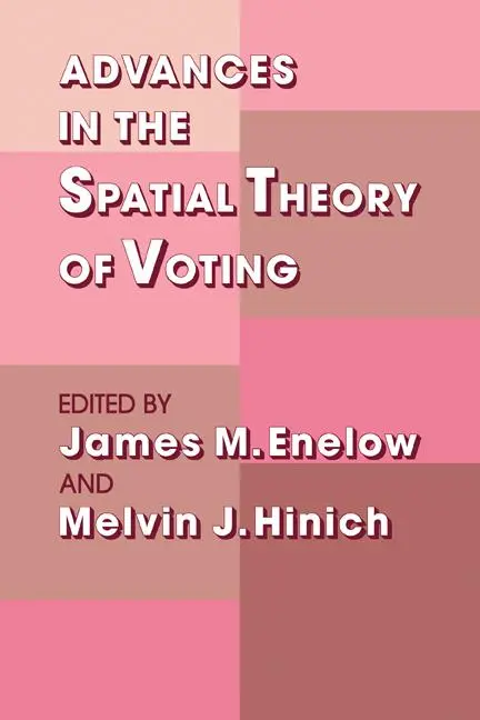 Cover: 9780521084536 | Advances in the Spatial Theory of Voting | James M. Enelow (u. a.)