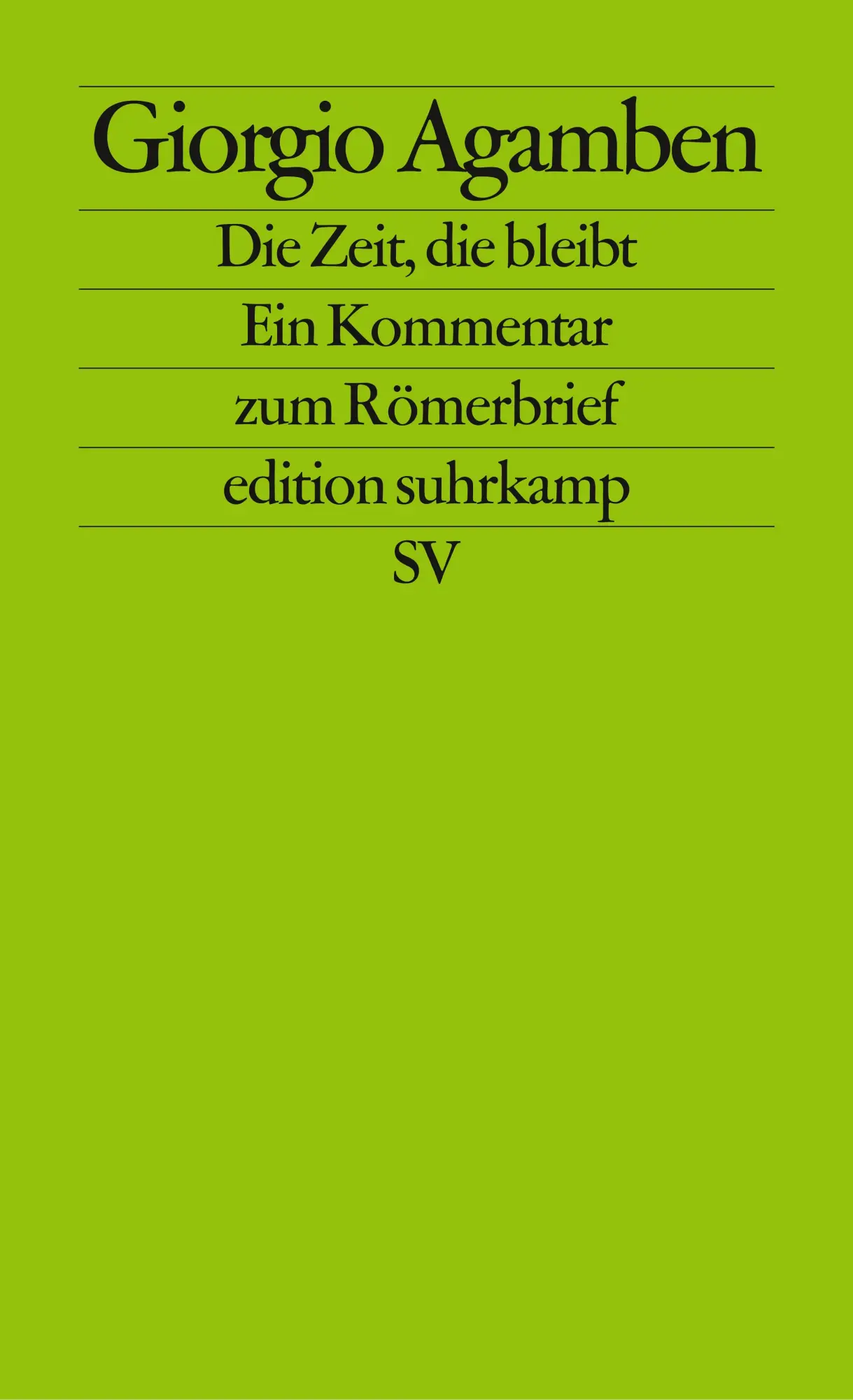 Cover: 9783518124536 | Die Zeit, die bleibt | Ein Kommentar zum Römerbrief | Giorgio Agamben