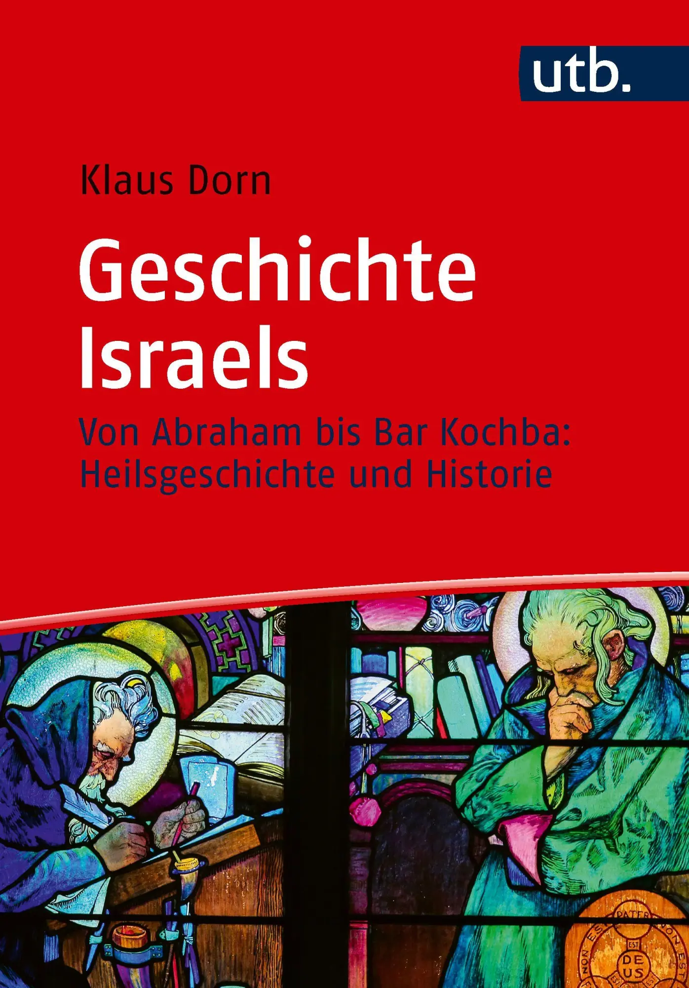 Cover: 9783825264536 | Geschichte Israels | Klaus Dorn | Taschenbuch | 306 S. | Deutsch