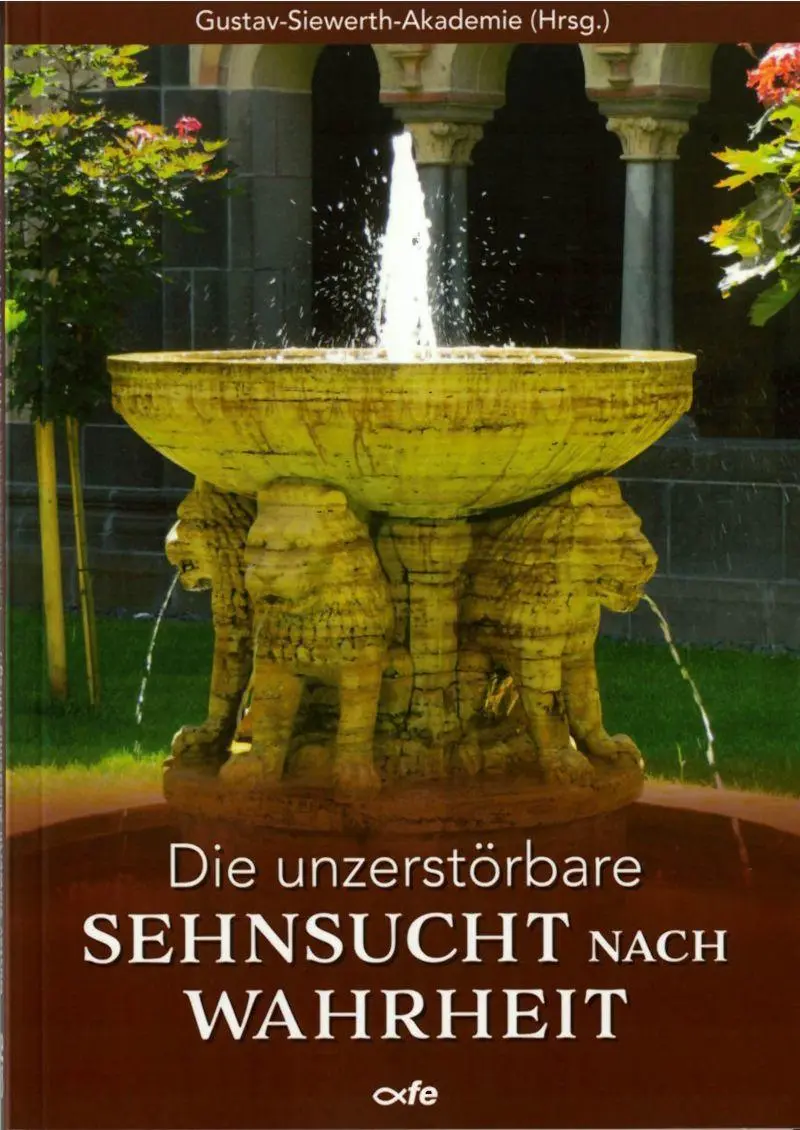 Cover: 9783863574536 | Die unzerstörbare Sehnsucht nach Wahrheit | Manuel Schlögl (u. a.)