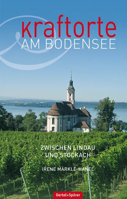 Cover: 9783886274536 | Kraftorte am Bodensee | Irene Märkle-Hanel | Buch | 160 S. | Deutsch