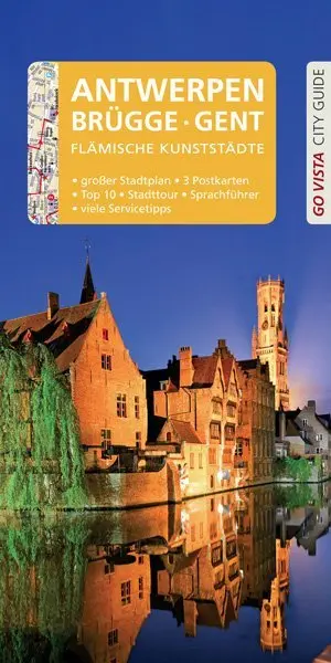 Cover: 9783961414536 | GO VISTA: Reiseführer Antwerpen · Brügge · Gent, m. 1 Karte | Sparrer