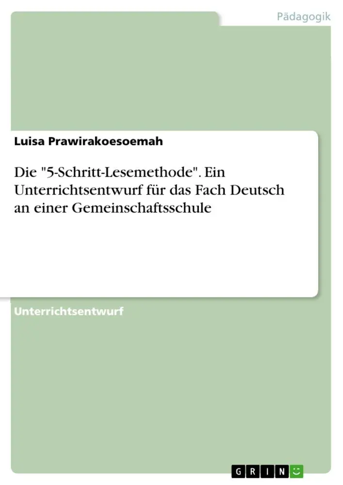 Cover: 9783668604636 | Die "5-Schritt-Lesemethode". Ein Unterrichtsentwurf für das Fach...