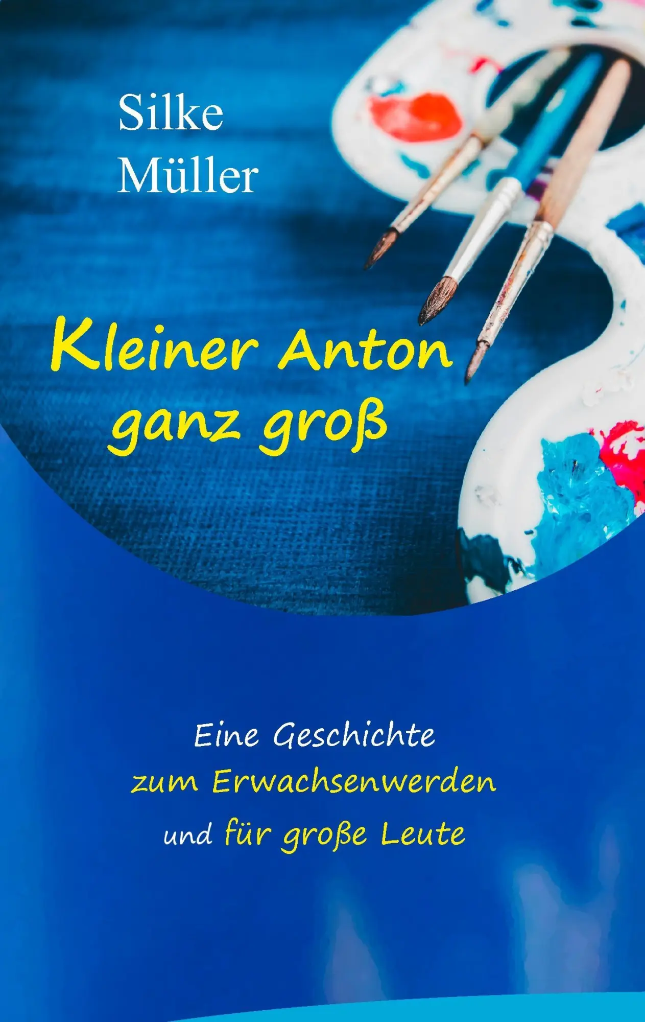 Cover: 9783744834636 | Kleiner Anton ganz groß | Silke Müller | Taschenbuch | Paperback
