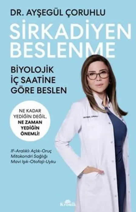 Cover: 9786256774636 | Sirkadiyen Beslenme | Aysegül Coruhlu | Taschenbuch | Türkisch | 2024