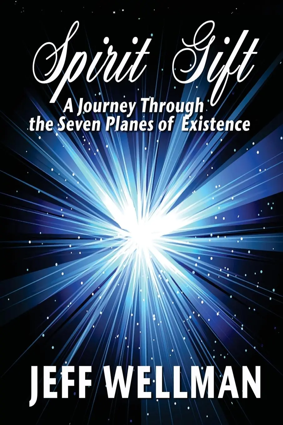Cover: 9798985064636 | Spirit Gift | Jeffrey A Wellman | Taschenbuch | Englisch | 2023