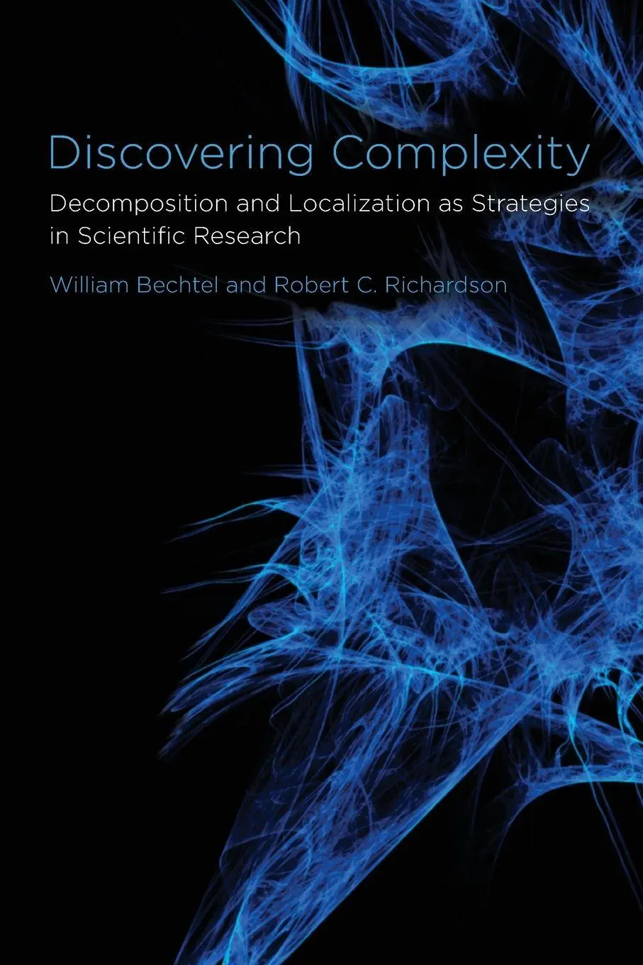 Cover: 9780262514736 | Discovering Complexity | William Bechtel (u. a.) | Taschenbuch | 2010