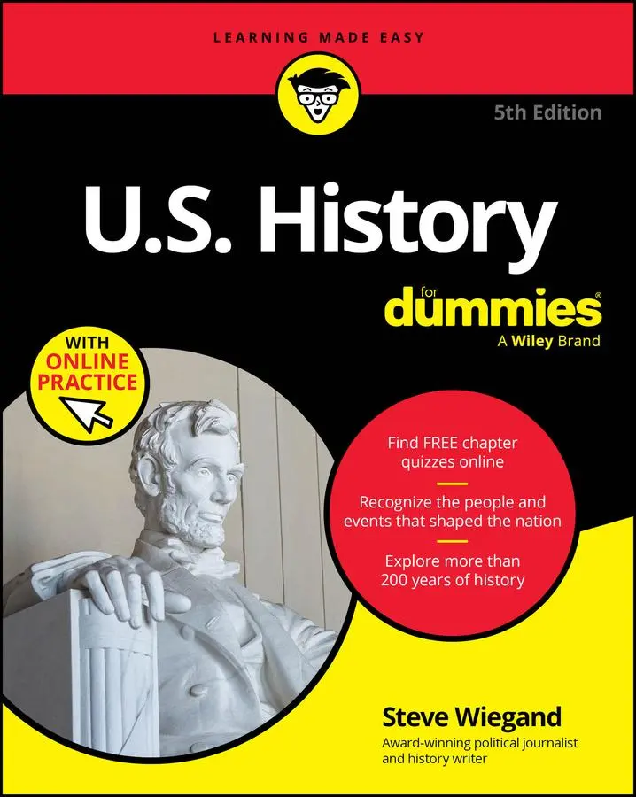 Cover: 9781394324736 | U.S. History for Dummies, 5th Edition (+ Chapter Quizzes Online)