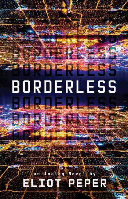 Cover: 9781503904736 | Borderless | Eliot Peper | Taschenbuch | Englisch | 2018