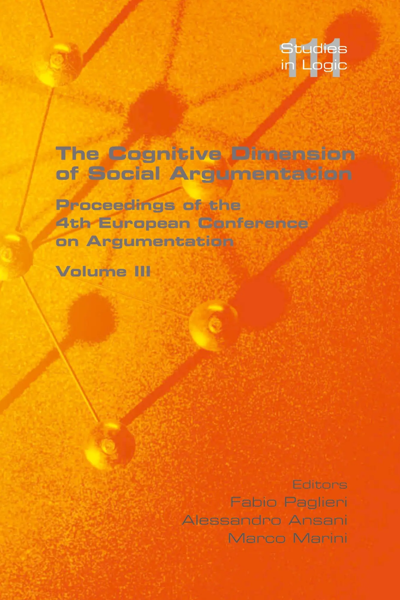 Cover: 9781848904736 | The Cognitive Dimension of Social Argumentation Proceedings of the...