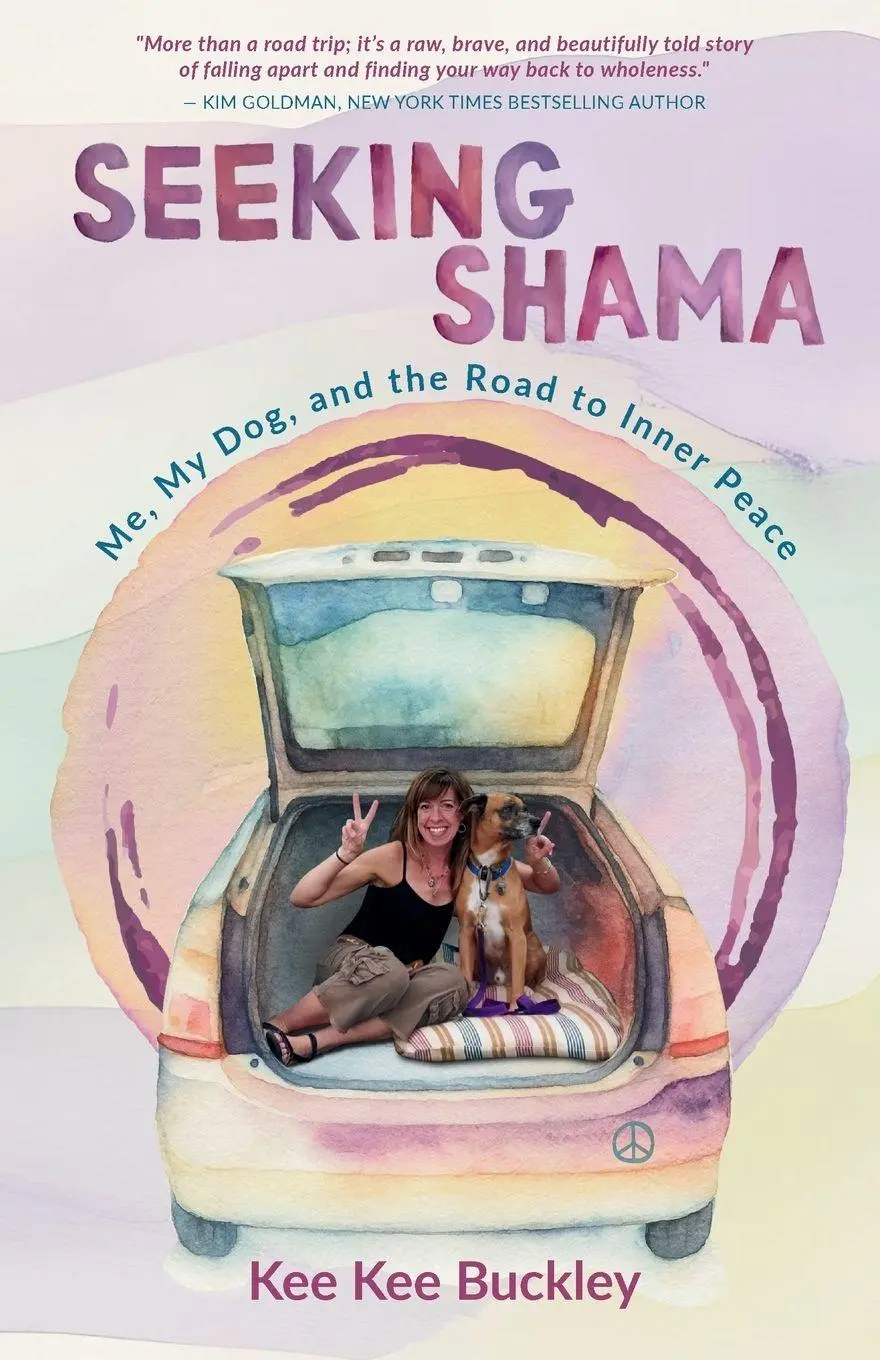 Cover: 9798991204736 | Seeking Shama | Me, My Dog, and the Road to Inner Peace | Buckley