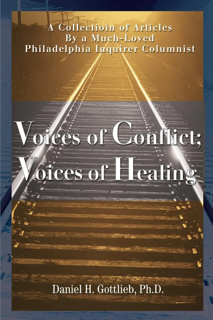 Cover: 9780595174836 | Voices of Conflict; Voices of Healing | Daniel H. Gottlieb | Buch