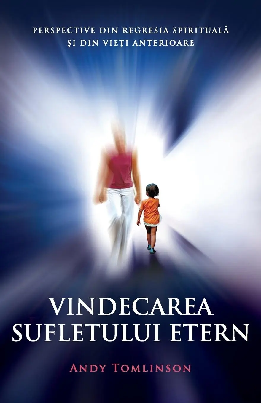 Cover: 9780992924836 | Vindecarea sufletului etern | Andy Tomlinson | Taschenbuch | Rumänisch