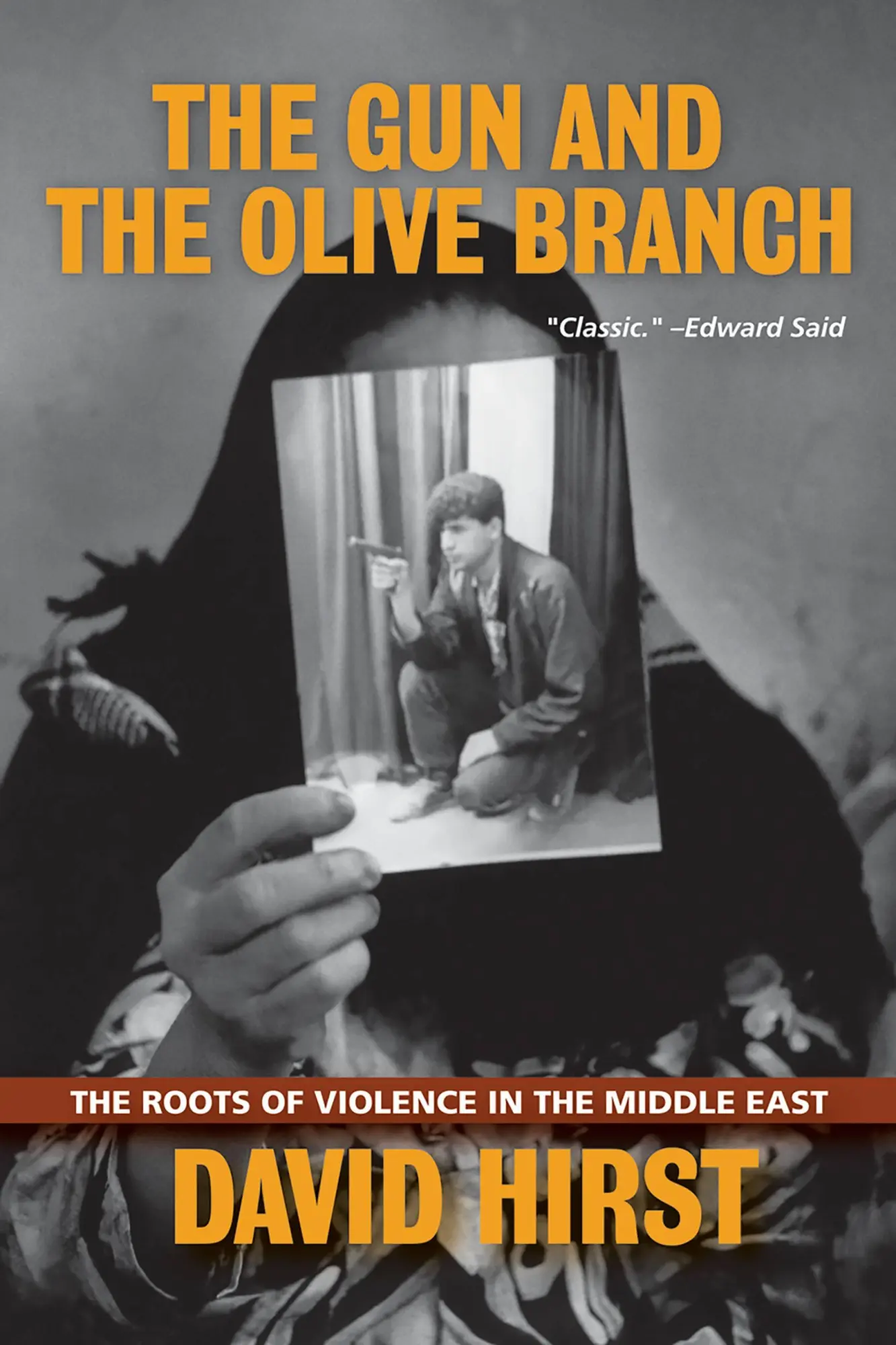 Cover: 9781560254836 | The Gun and the Olive Branch | David Hirst | Taschenbuch | Englisch