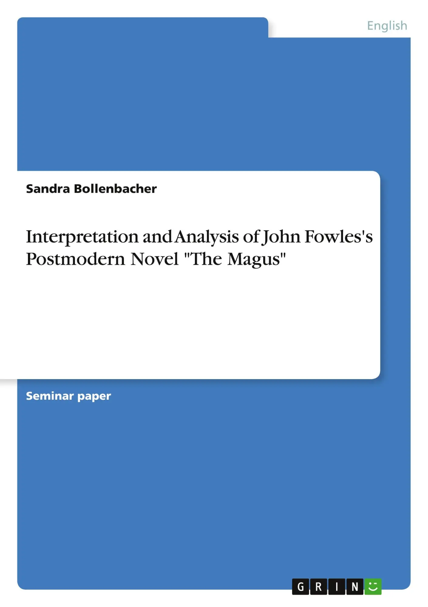 Cover: 9783656324836 | Interpretation and Analysis of John Fowles's Postmodern Novel "The...