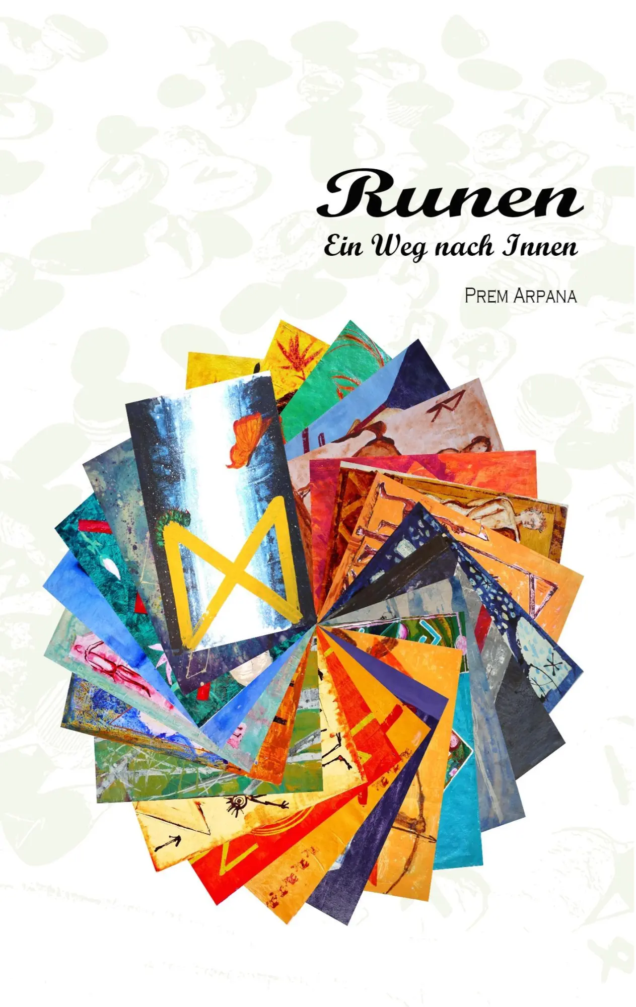 Cover: 9783746034836 | Runen | Ein Weg nach Innen | Prem Arpana | Taschenbuch | Paperback