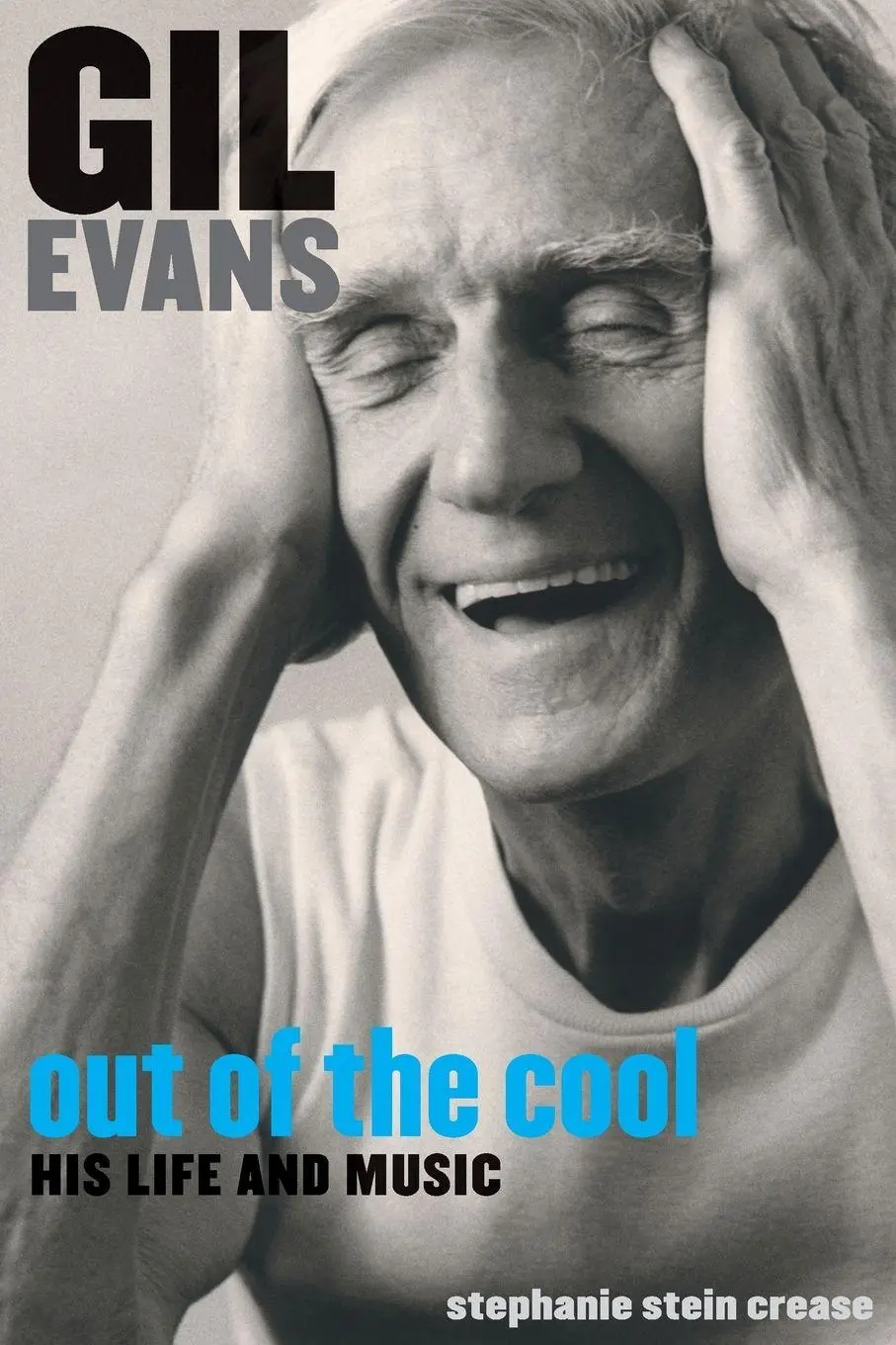 Cover: 9781556524936 | Gil Evans | Out of the Cool: His Life and Music | Crease | Taschenbuch
