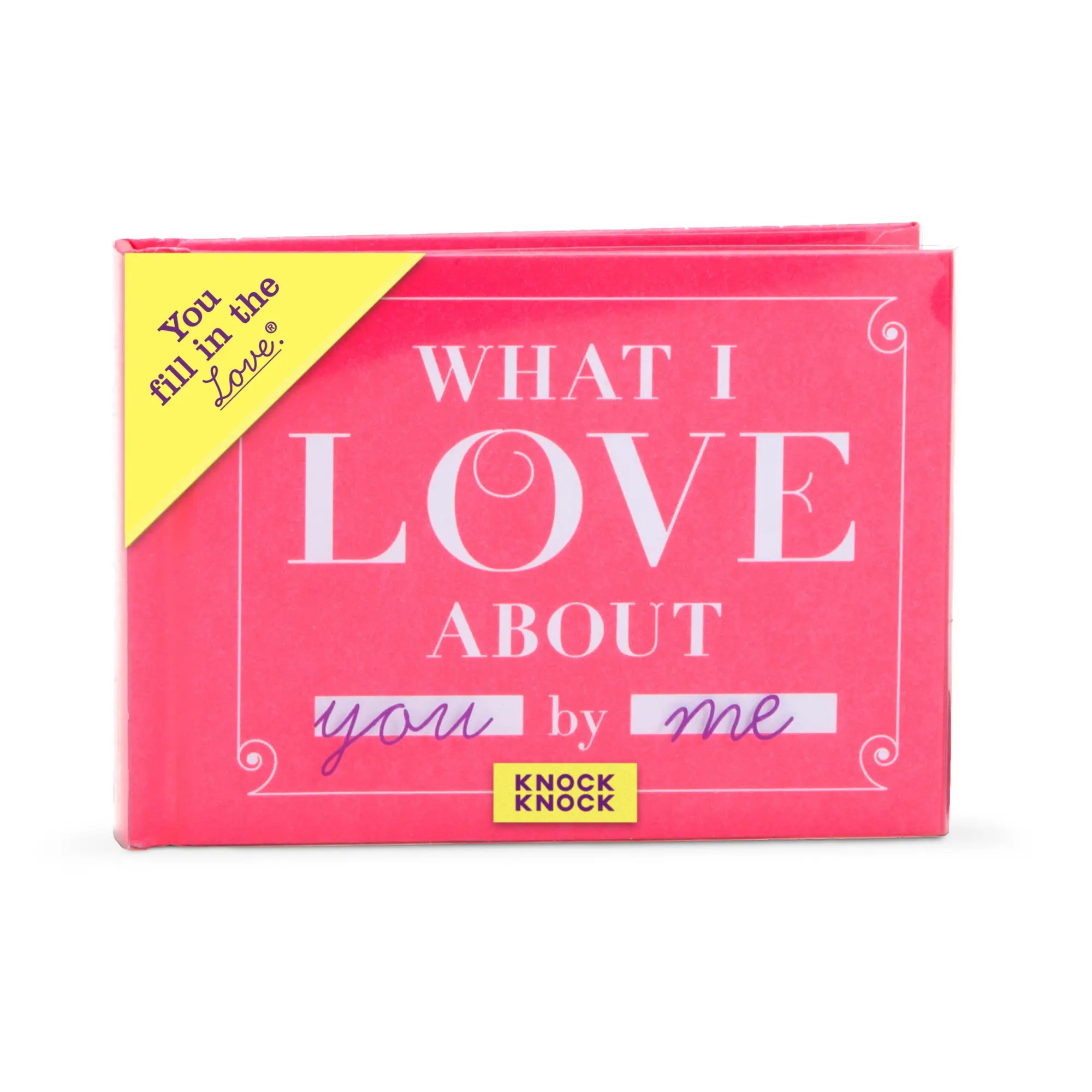 Bild: 9781601064936 | What I Love about You Fill in the Love Book | Knock Knock | Buch
