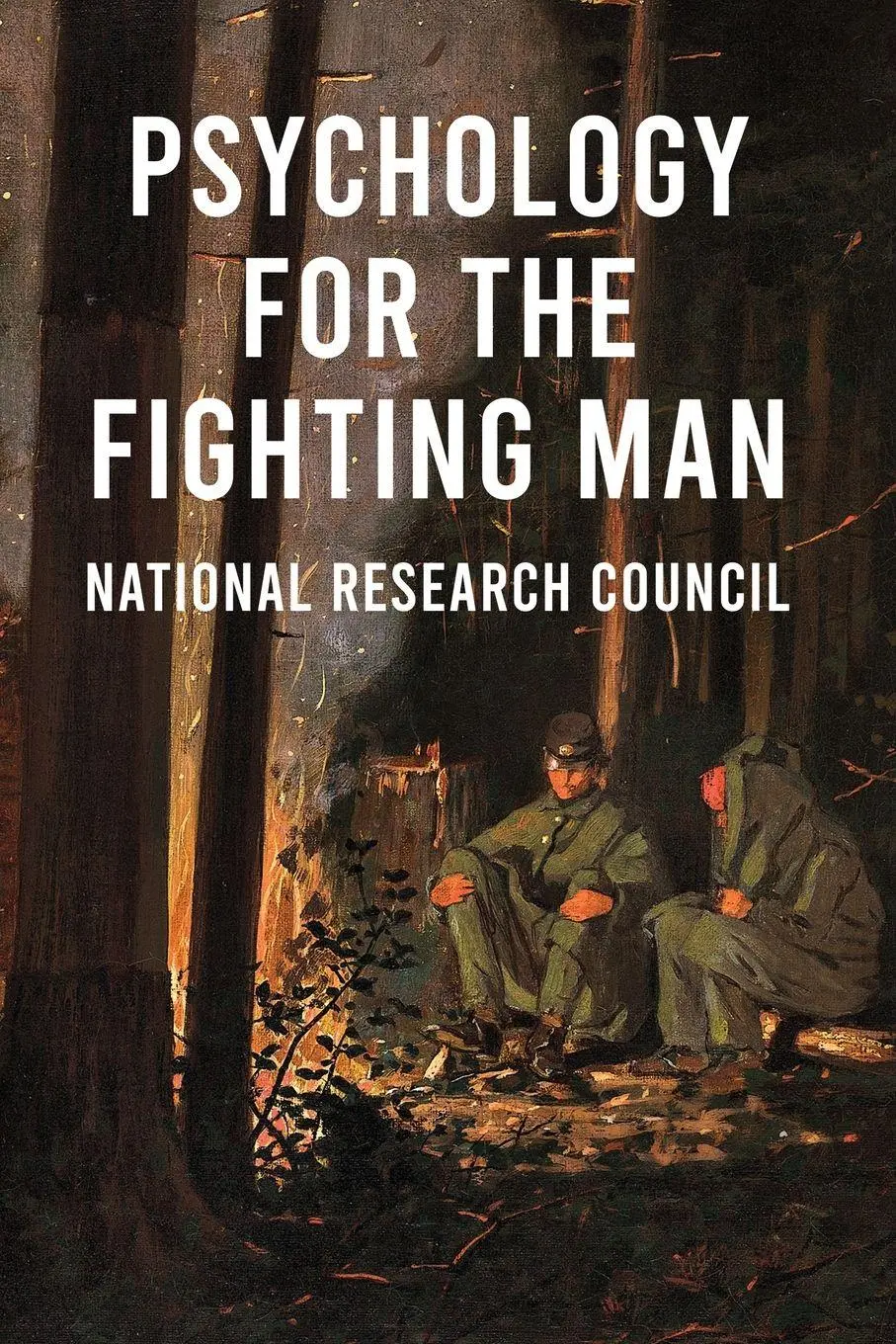 Cover: 9781639234936 | Psychology For The Fighting Man | National Research Council | Buch