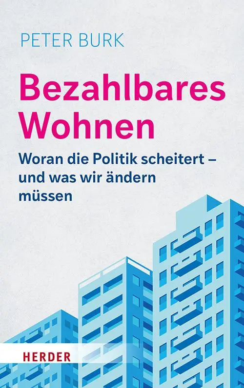 Cover: 9783451074936 | Bezahlbares Wohnen | Peter Burk | Buch | 360 S. | Deutsch | 2025