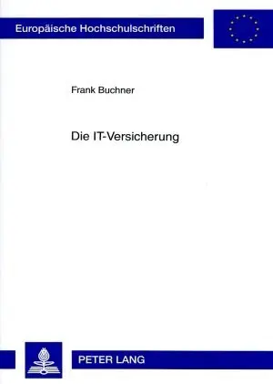 Cover: 9783631564936 | Die IT-Versicherung | Frank Buchner | Taschenbuch | Deutsch