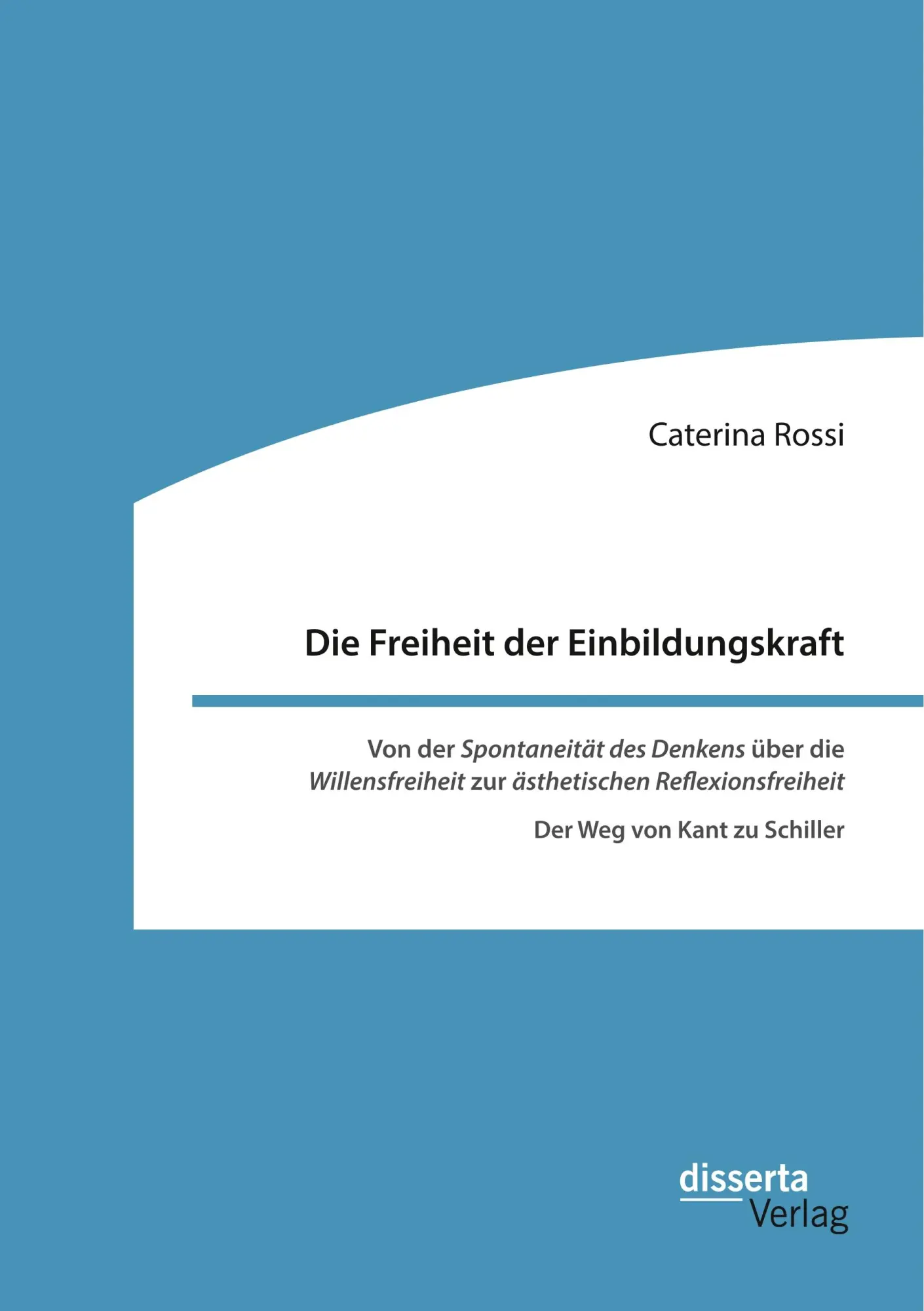 Cover: 9783959354936 | Die Freiheit der Einbildungskraft. Von der 'Spontaneität des...