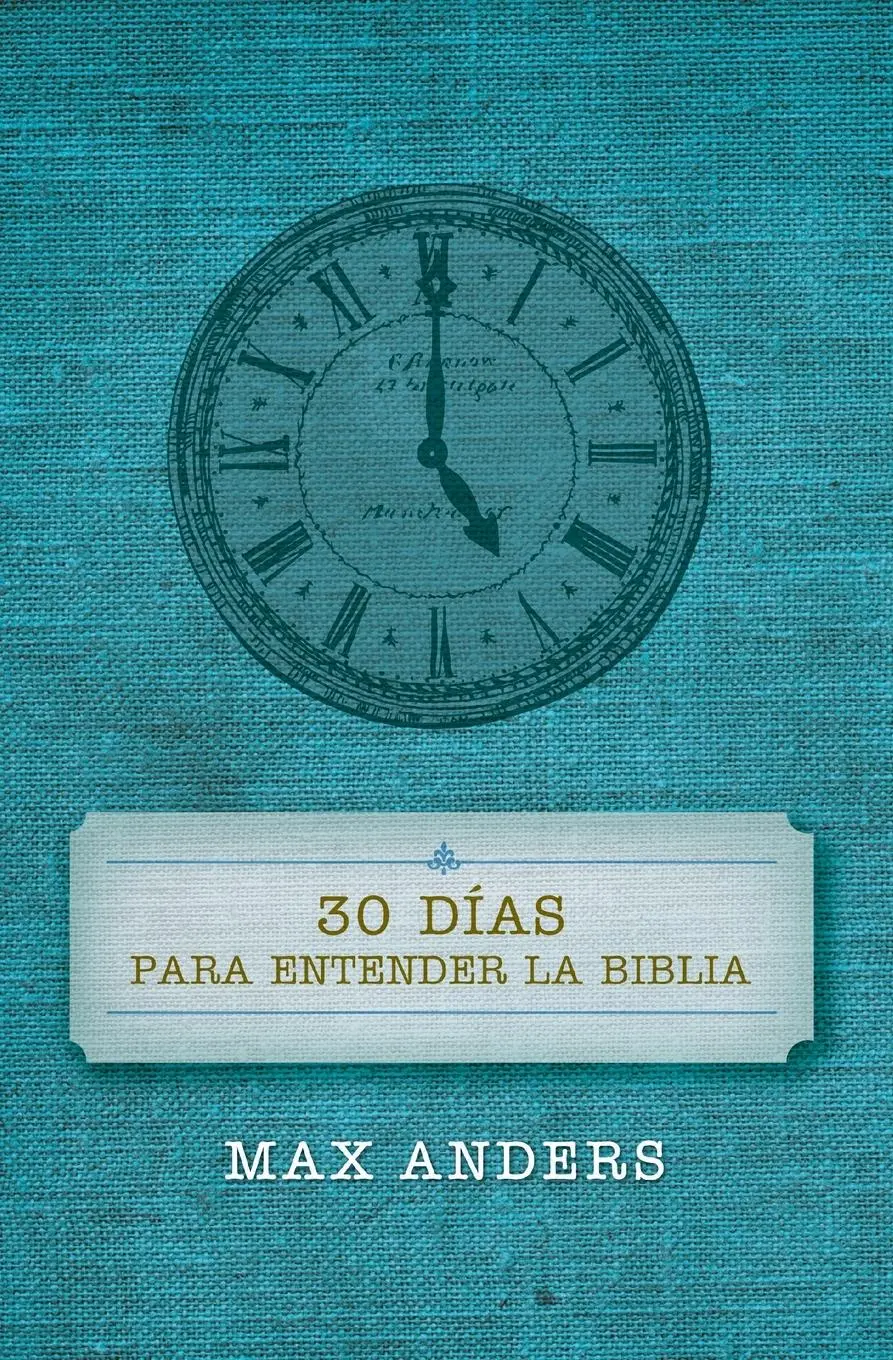 Cover: 9780899225036 | 30 Días Para Entender La Biblia | Max Anders | Taschenbuch | Spanisch