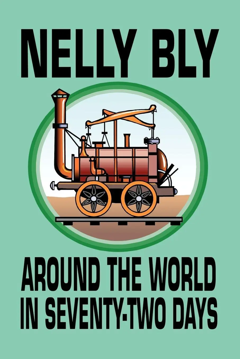 Cover: 9781434405036 | Around the World in Seventy-Two Days | Nelly Bly | Taschenbuch | 2024