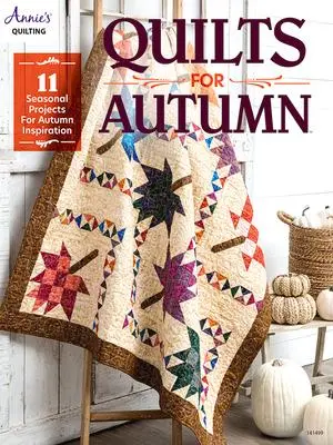 Cover: 9781640255036 | Quilts for Autumn | Annie'S | Taschenbuch | Kartoniert / Broschiert