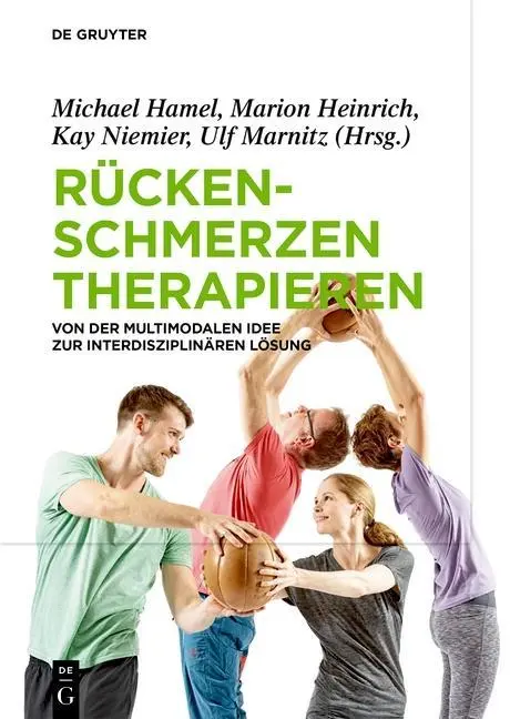Cover: 9783110545036 | Rückenschmerzen therapieren | Michael Hamel | Buch | XIX | Deutsch