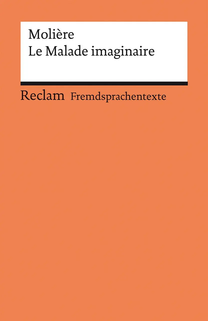 Cover: 9783150145036 | Le Malade imaginaire. Comédie en trois actes. Französischer Text...