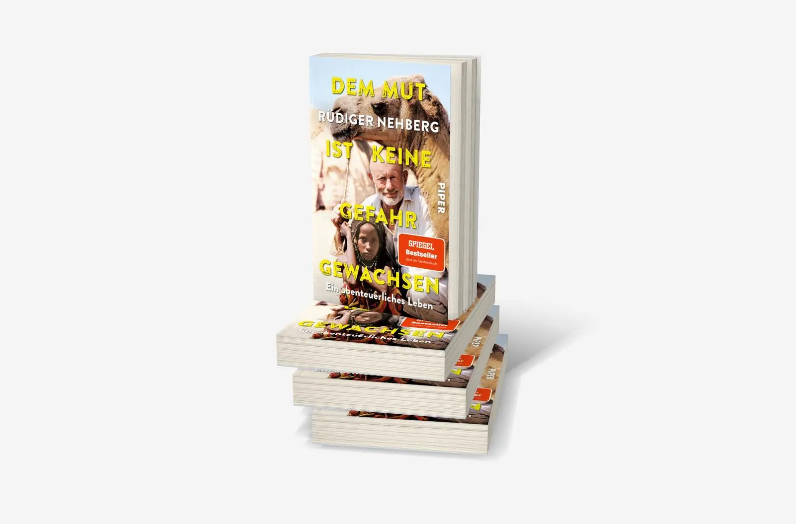 Bild: 9783492315036 | Dem Mut ist keine Gefahr gewachsen | Rüdiger Nehberg | Taschenbuch