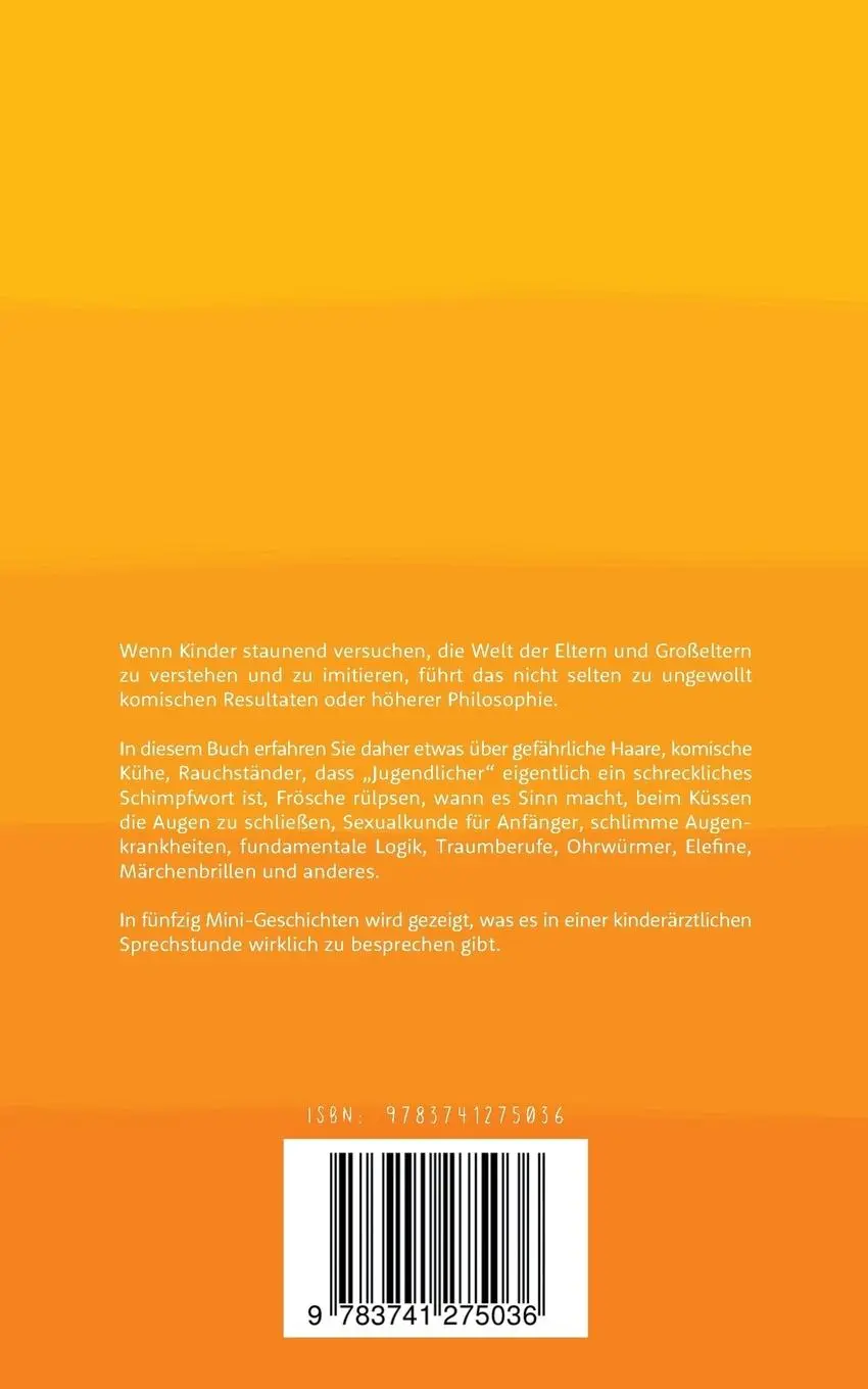 Rückseite: 9783741275036 | Orange wie der Himmel | Kindergeschichten aus einer Arztpraxis | Buch