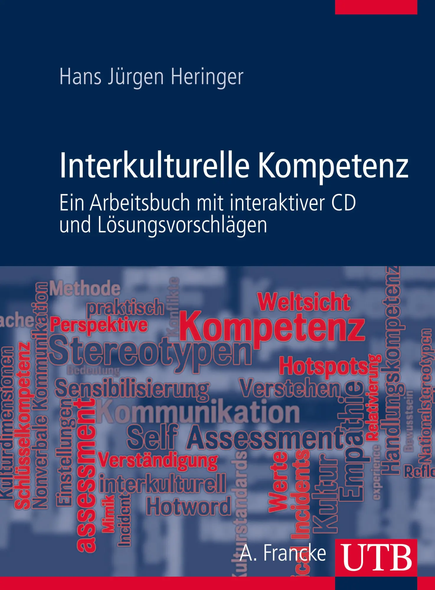 Cover: 9783825285036 | Interkulturelle Kompetenz | Hans Jürgen Heringer | Taschenbuch | 2012