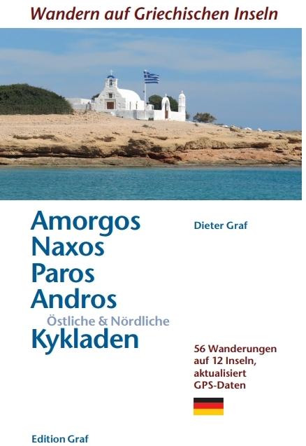 Cover: 9783981925036 | Amorgos, Naxos, Paros, Östliche &amp; Nördliche Kykladen | Dieter Graf
